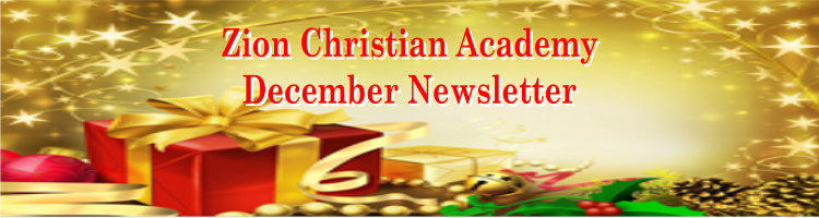 Zion Christian Academy Newsletter December 2019